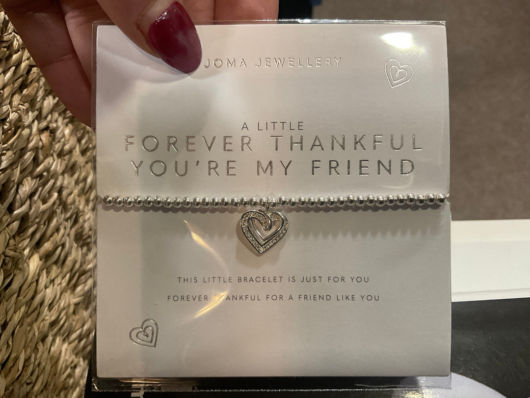 A LITTLE FOREVER THANKFUL YOU’RE MY FRIEND BRACELET