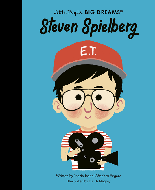 Little People, Big Dreams: Steven Spielberg