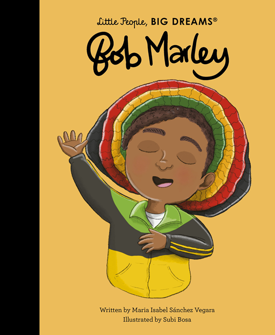 Little People, Big Dreams: Bob Marley