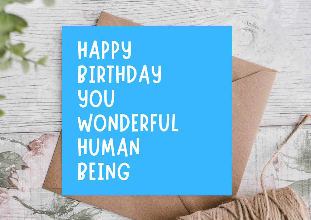 Wonderful Human Happy Birthday Card