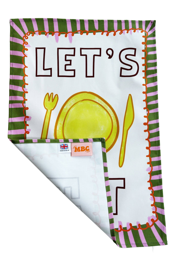 Let's Eat Tea Towel