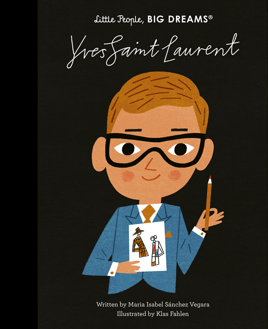 Little People, Big Dreams: Yves Saint Laurent