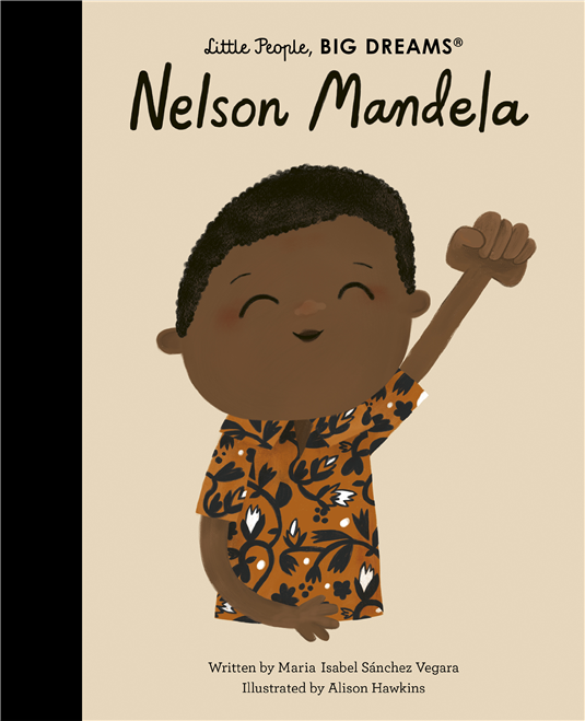 Little People, Big Dreams: Nelson Mandela