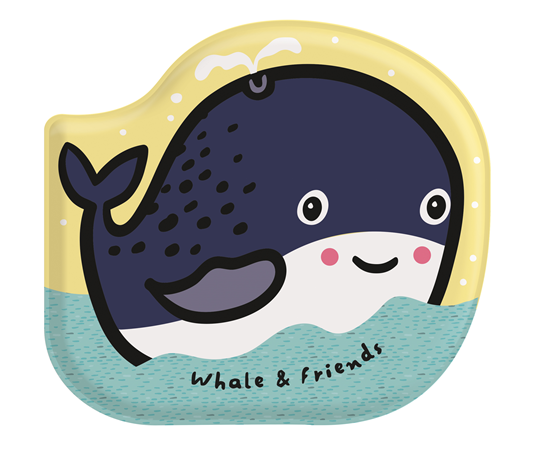 Whale & Friends: Bath Book