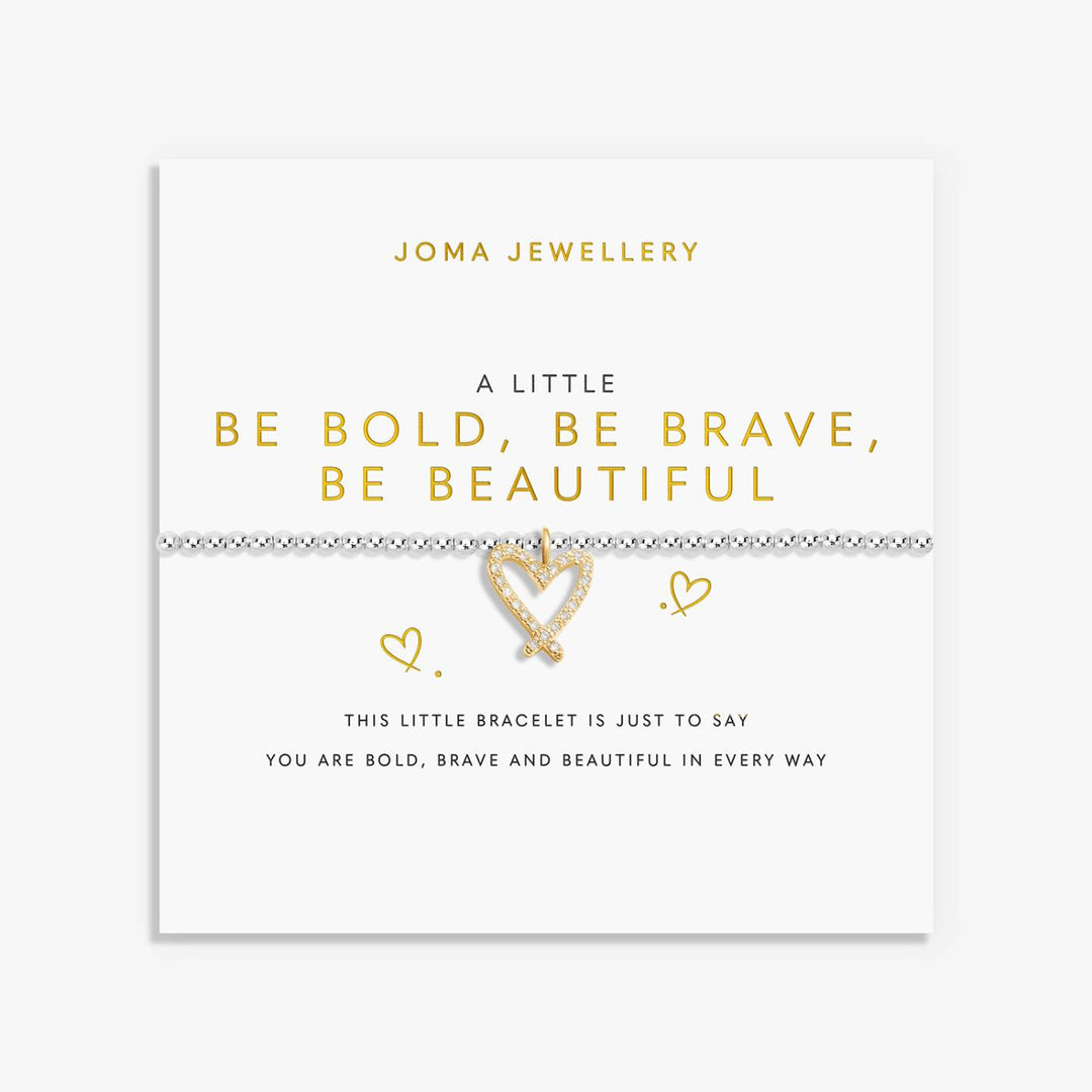 A Little Be Bold Be Brave Be Beautiful Bracelet