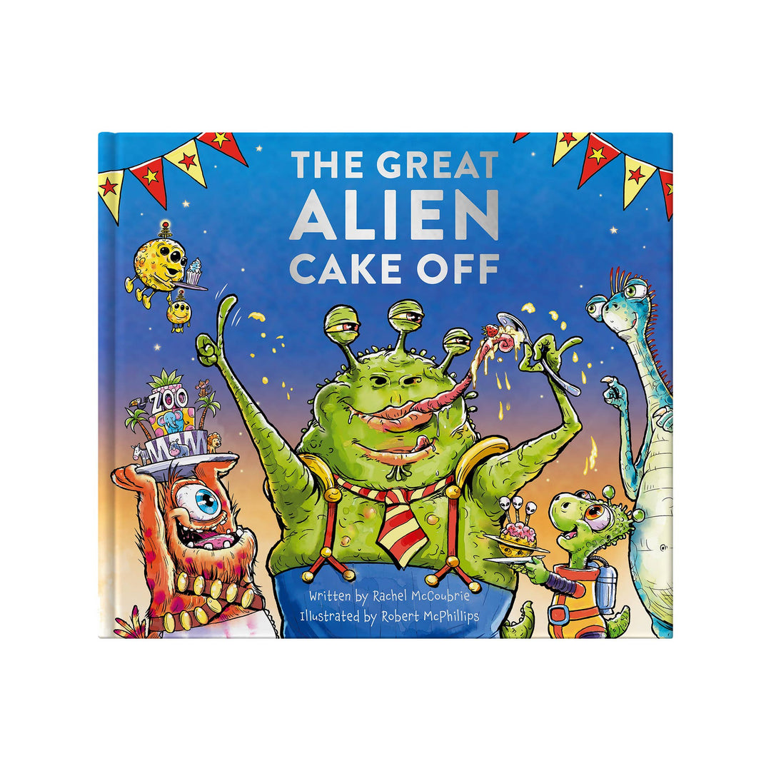 The Great Alien Cake Off - Children's Gift Book
