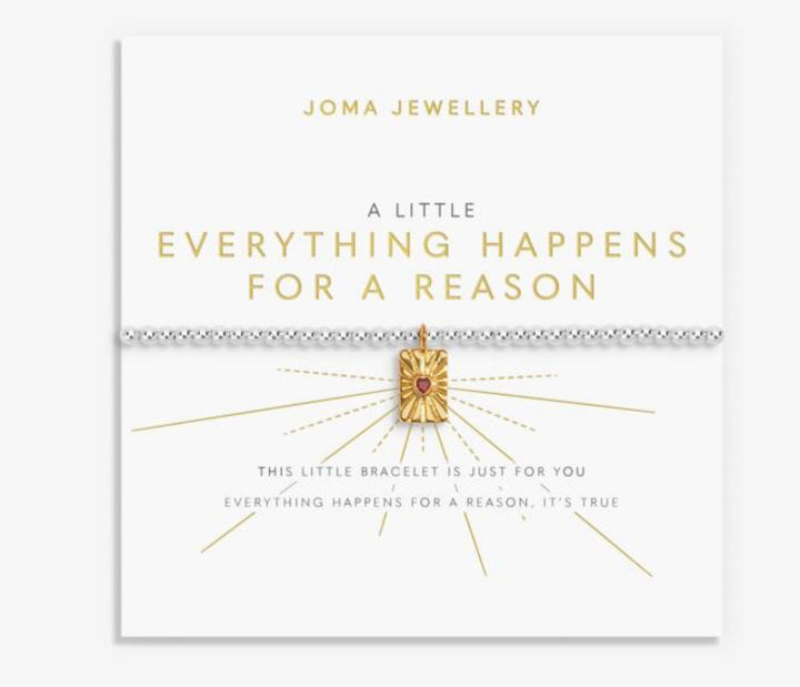 A LITTLE EVERYTHING HAPPENS FOR A REASON BRACELET