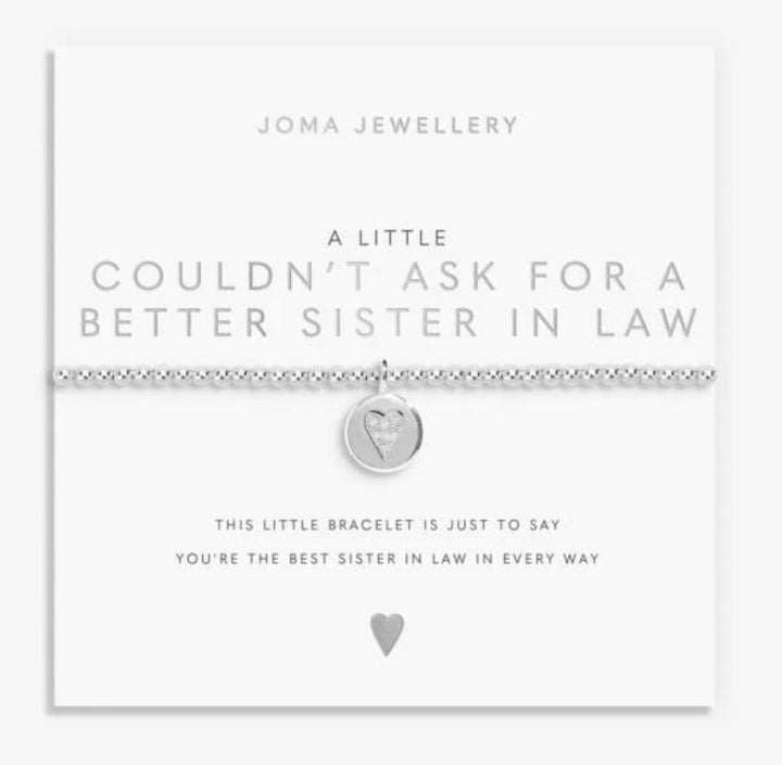 A LITTLE COULDN’T ASK FOR A BETTER SISTER IN LAW BRACELET