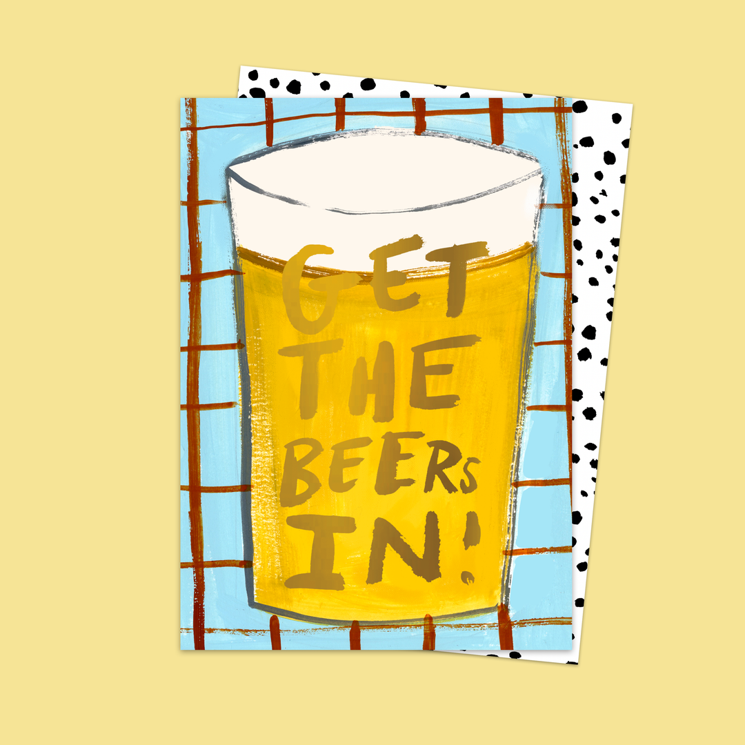 Get The Beers In Card
