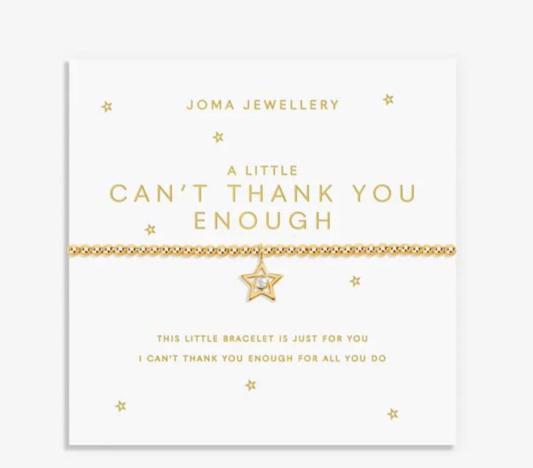 A LITTLE CAN’T THANK YOU ENOUGH GOLD BRACELET