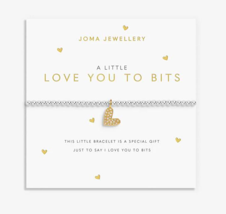 A LITTLE LOVE YOU TO BITS BRACELET