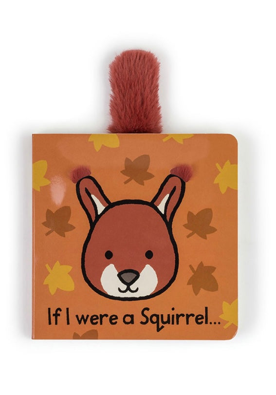 IF I WERE A SQUIRREL BOARD BOOK