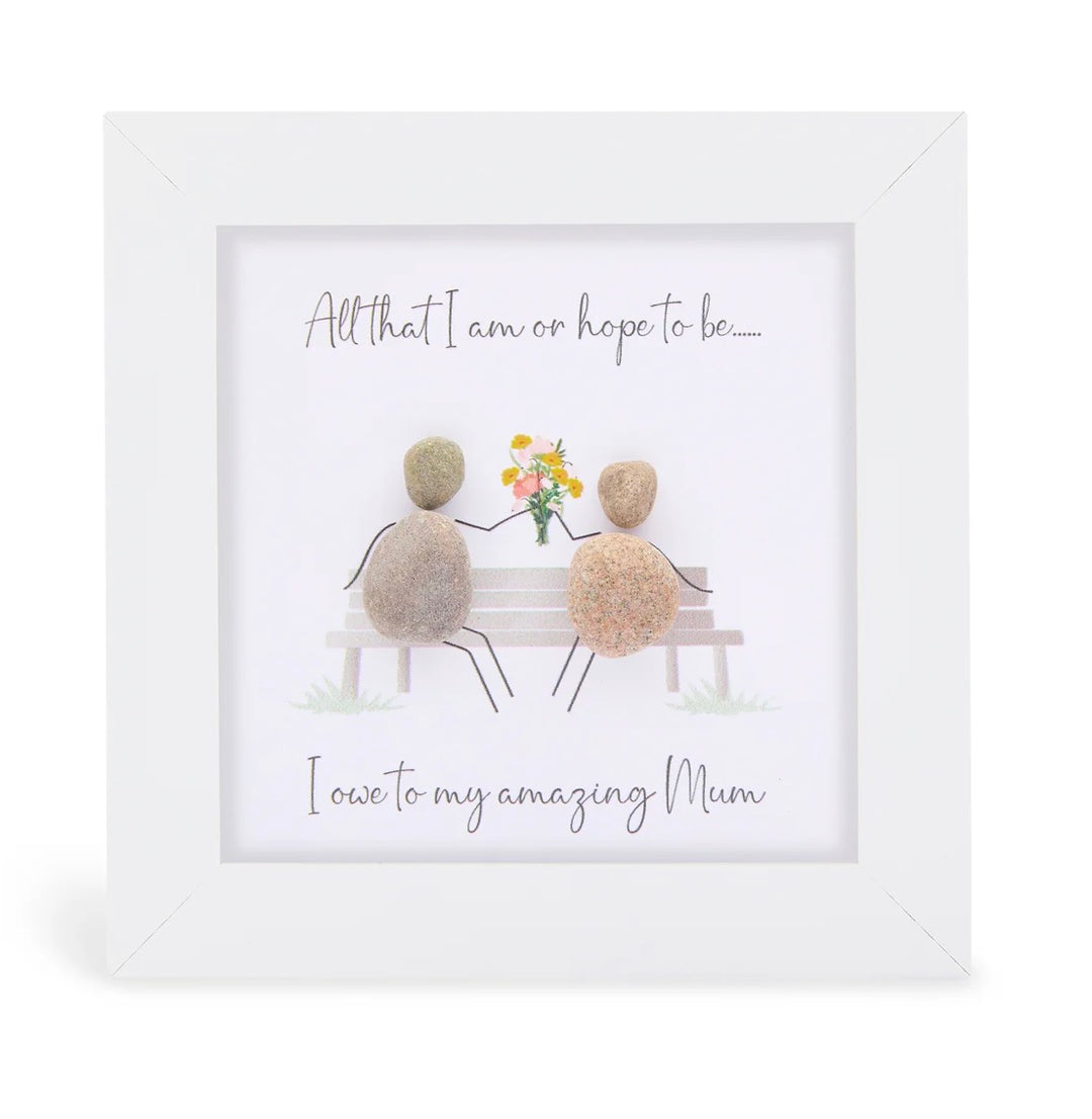Mini Pebble - White - All that I am or hope to be I owe to my amazing Mum