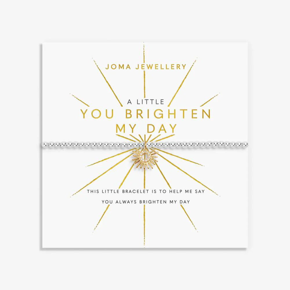 A LITTLE YOU BRIGHTEN MY DAY BRACELET