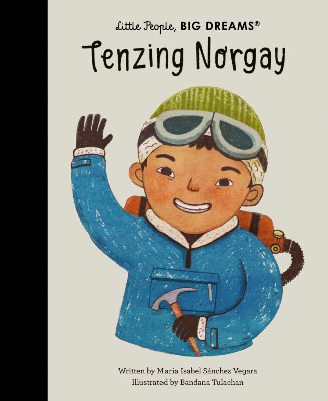 LITTLE PEOPLE, BIG DREAMS TENZING NORGAY