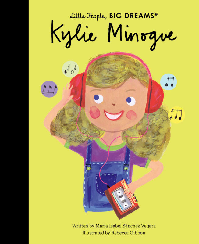 LITTLE PEOPLE, BIG DREAMS KYLIE MINOGUE