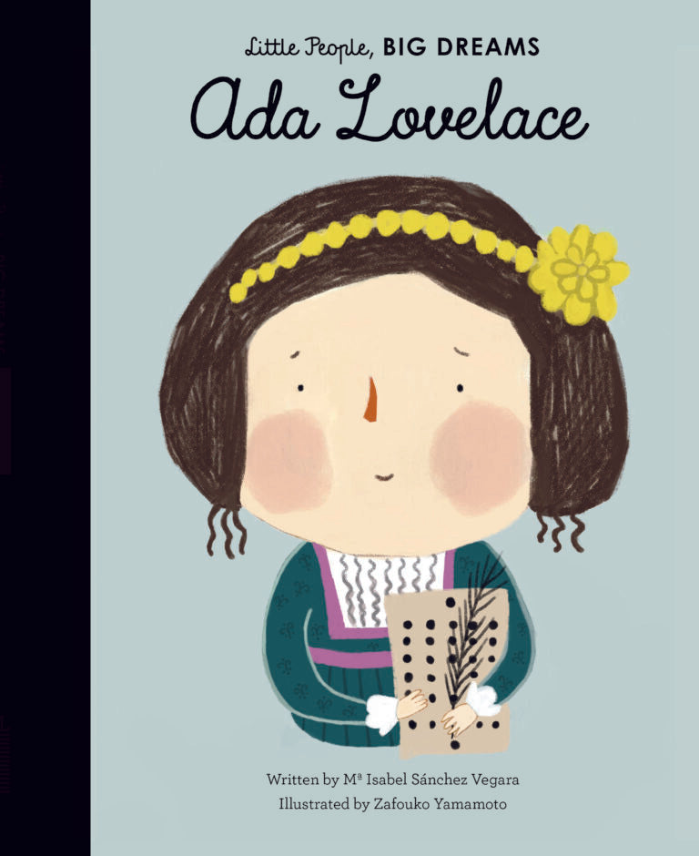 LITTLE PEOPLE, BIG DREAMS ADA LOVELACE