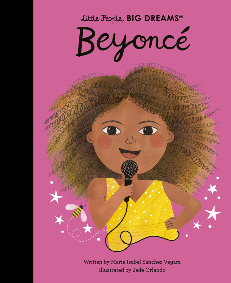 LITTLE PEOPLE, BIG DREAMS BEYONCÉ