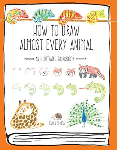 HOW TO DRAW ALMOST EVERY ANIMAL BOOK