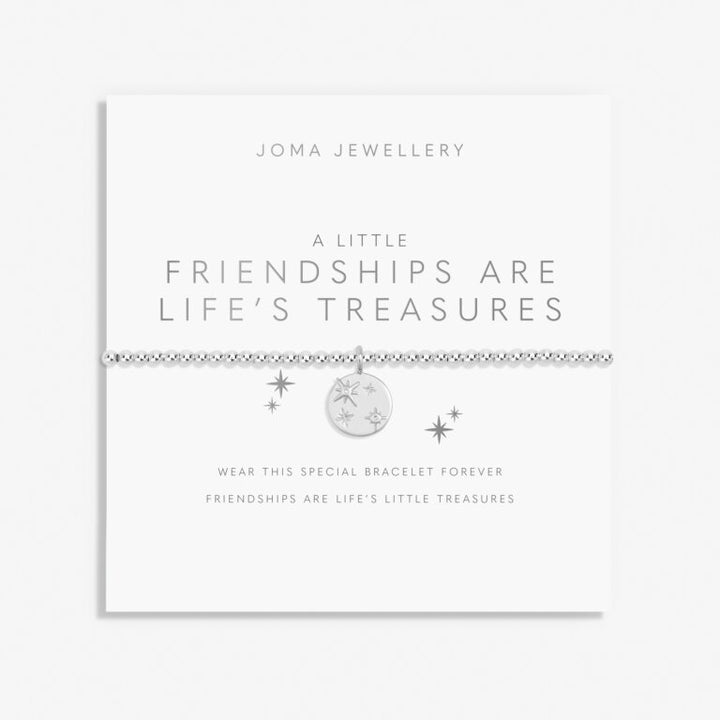 A LITTLE ‘FRIENDSHIPS ARE LIFE’S TREASURES’