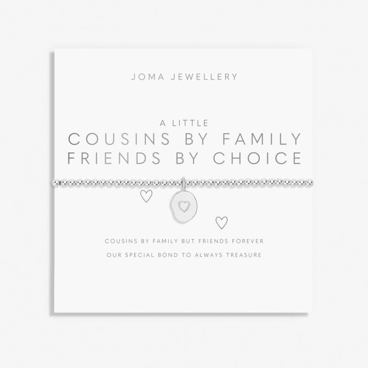 A LITTLE ‘COUSINS BY FAMILY FRIENDS BY CHOICE’