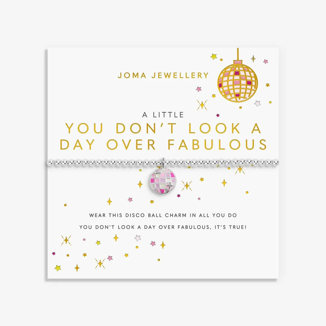 A Little Vibes You Don't Look A Day Over Fabulous Bracelet