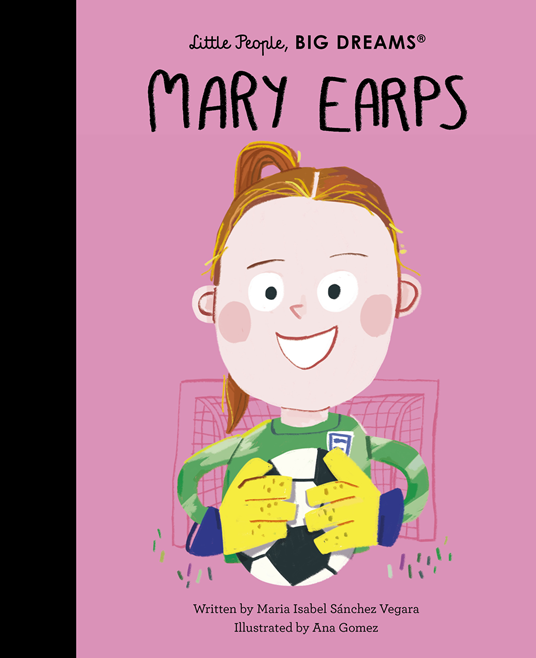 Little People, Big Dreams: Mary Earps