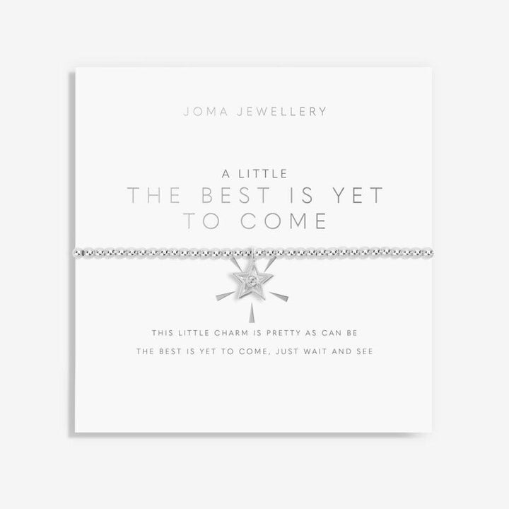 A LITTLE ‘THE BEST IS YET TO COME BRACELET