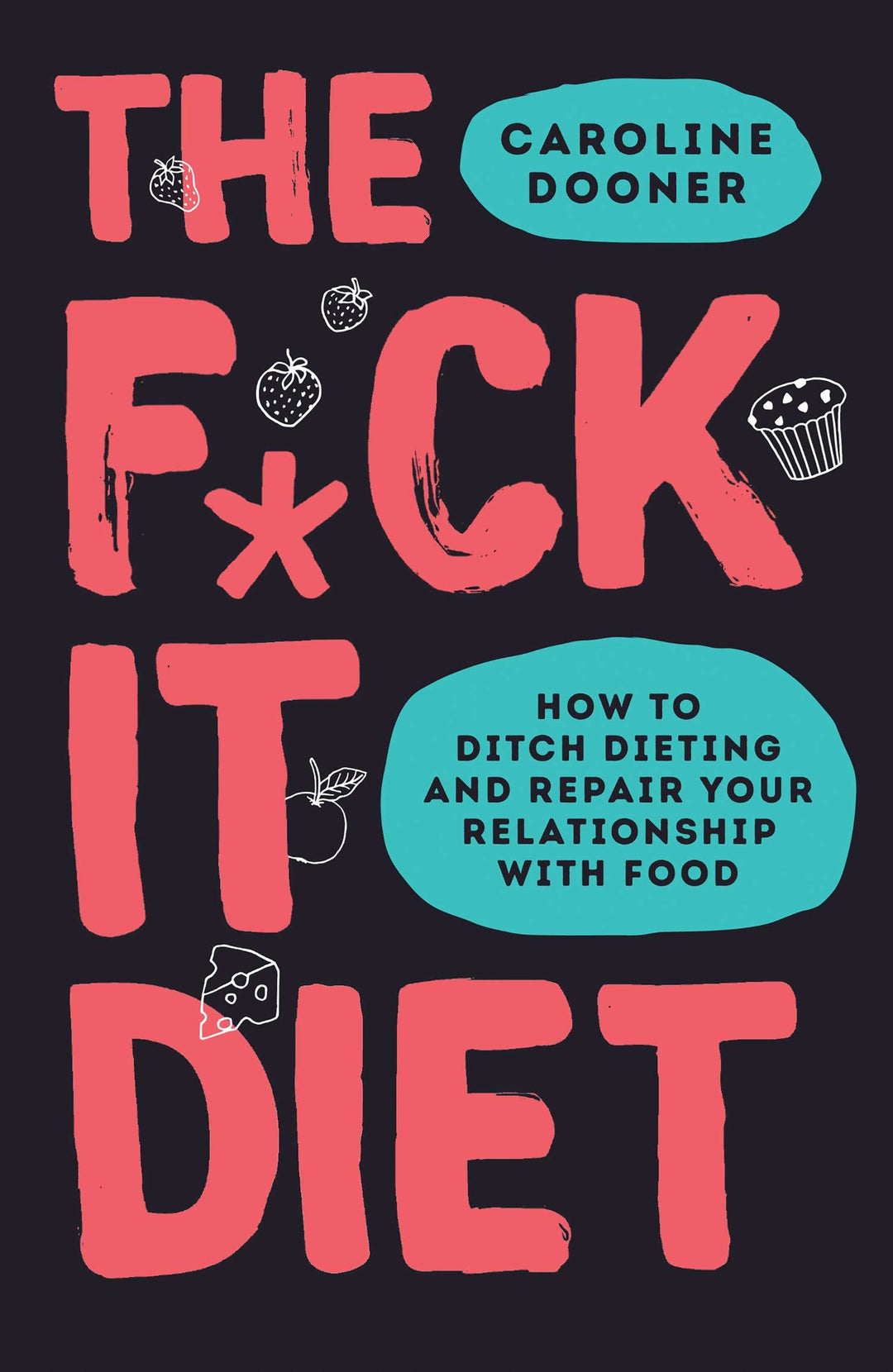 FUCK IT DIET BOOK